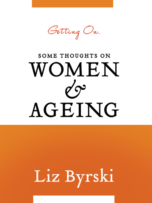Title details for Getting On by Liz Byrski - Available